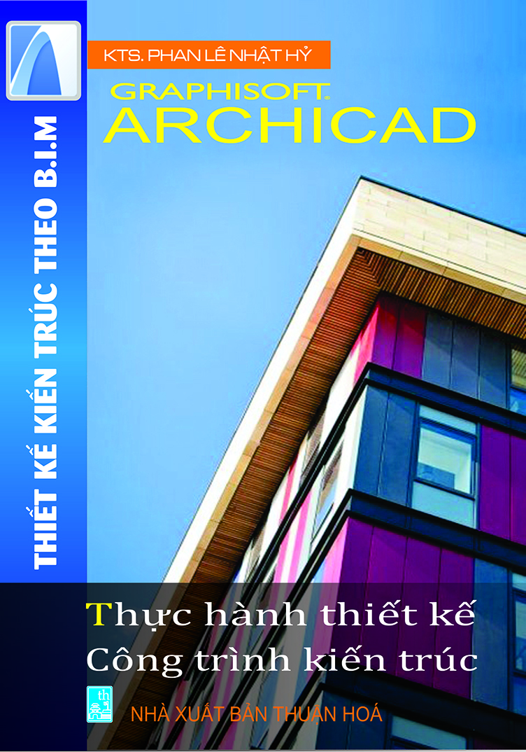 ArchiCad- Thực hành Thiết kế Công trình kiến trúc